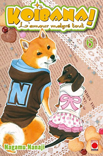 Koibana ! : l'amour malgré tout. Vol. 6
