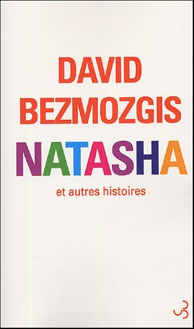Natasha : et autres histoires