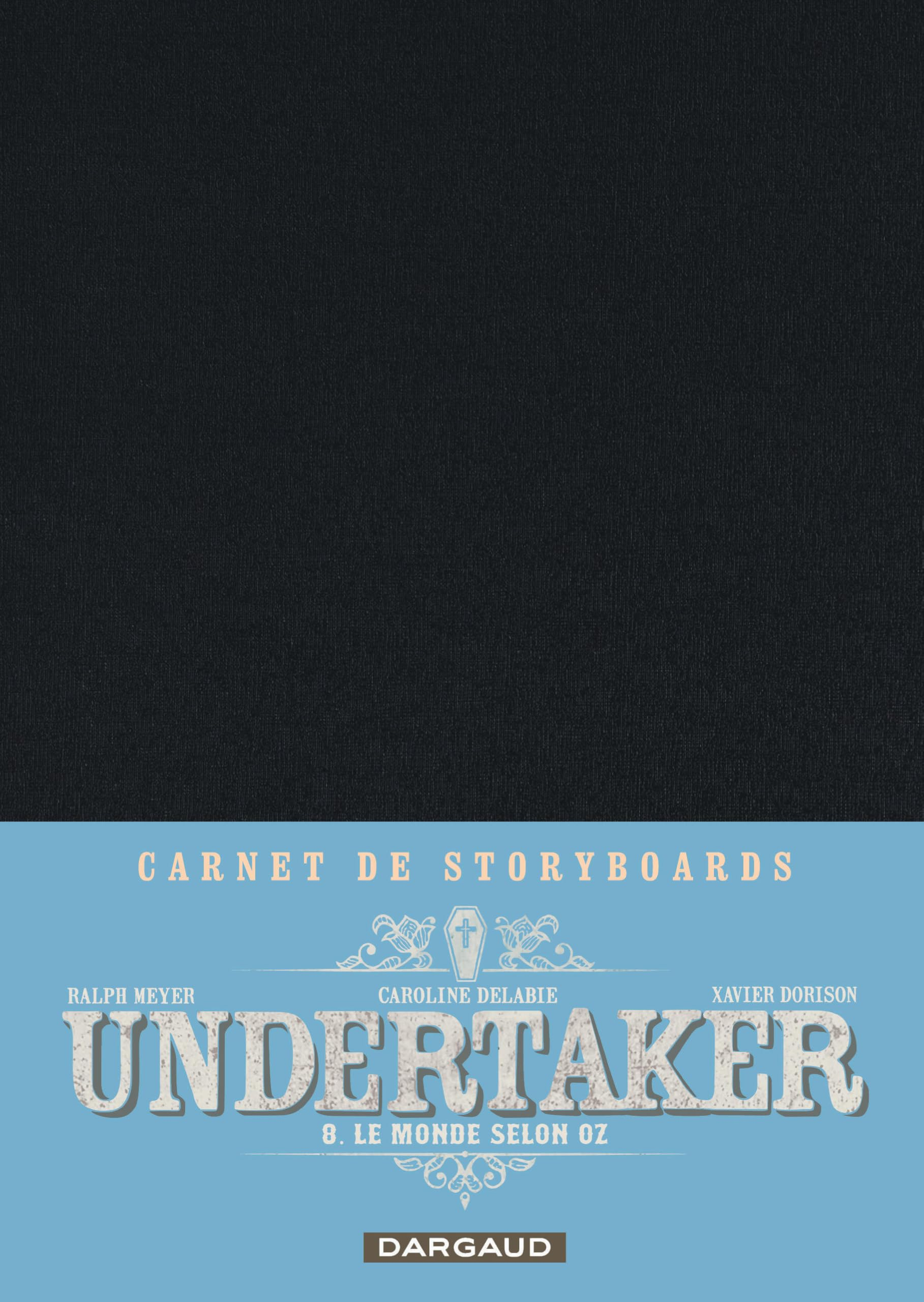 Undertaker. Vol. 8. Le monde selon Oz