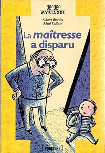 la maîtresse a disparu