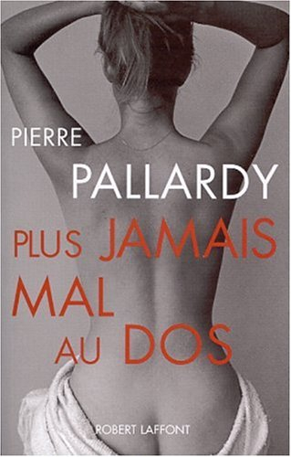 Plus jamais mal au dos