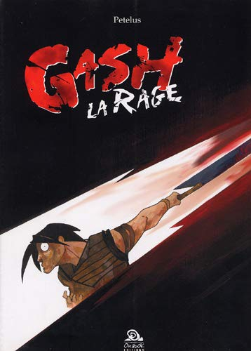 Gash la rage