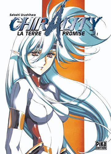 Chirality : la terre promise. Vol. 1