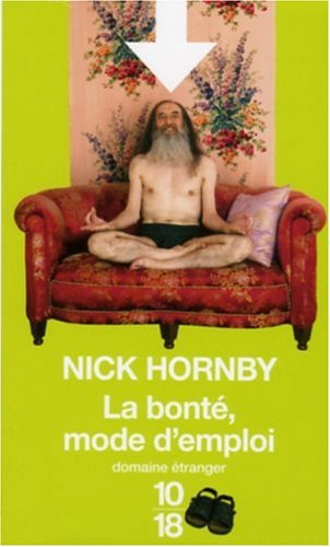 La bonté, mode d'emploi