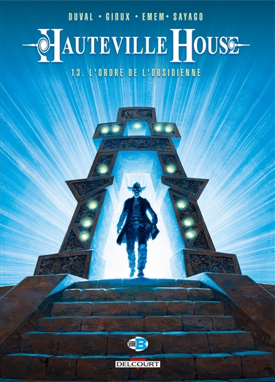 Hauteville house. Vol. 13. L'ordre de l'Obsidienne