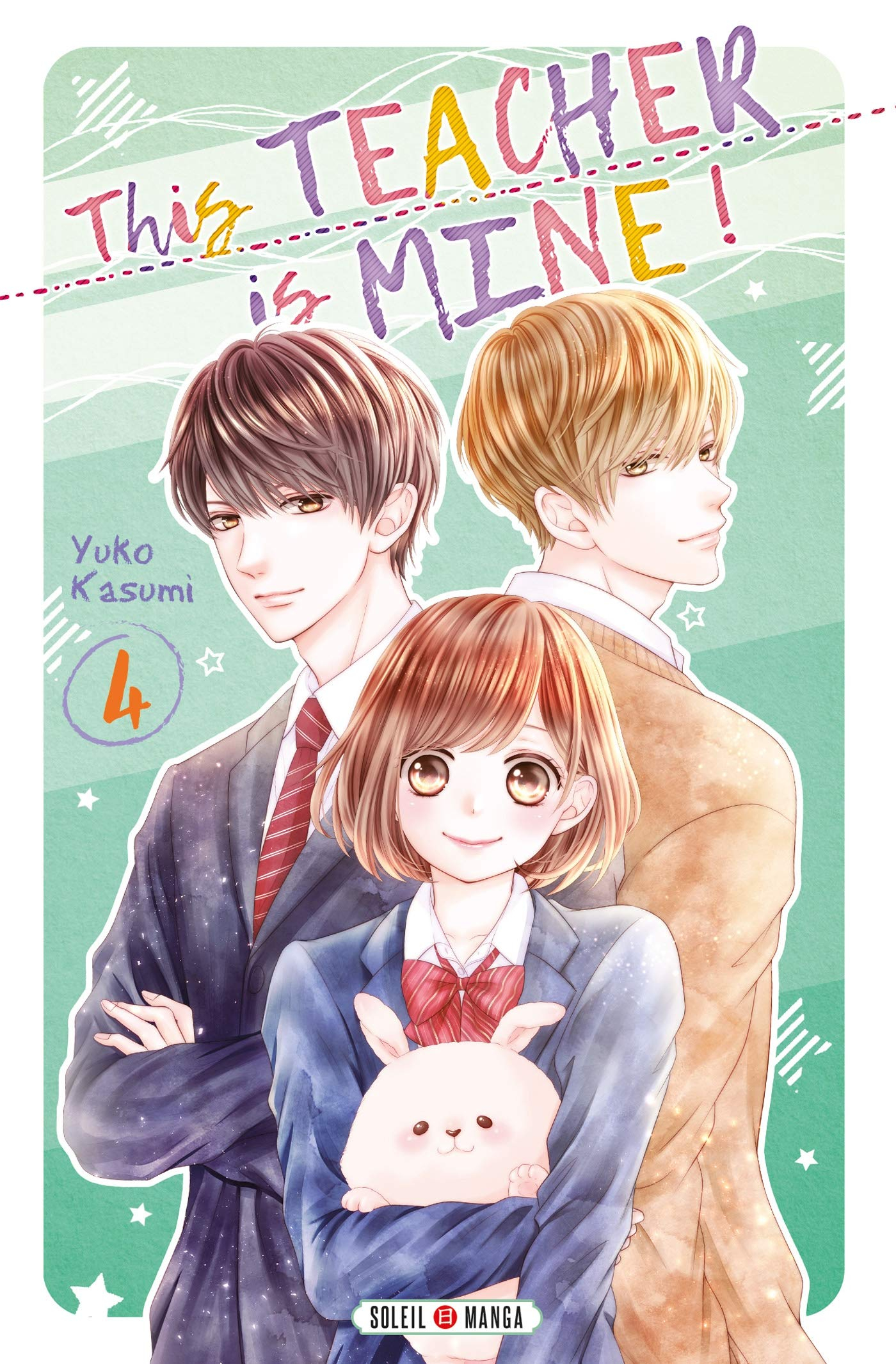 This teacher is mine !. Vol. 4