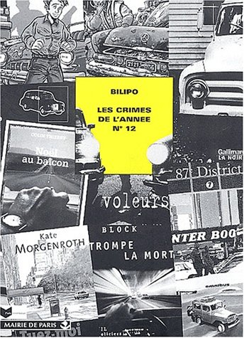 Crimes de l'année (Les), n° 12. Les crimes de l'année : sélection critique des ouvrages policiers pa