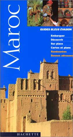 guides bleus évasion : maroc