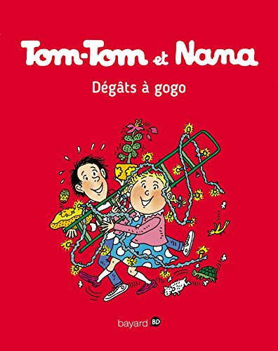 Tom-Tom et Nana. Vol. 23. Dégats à gogo