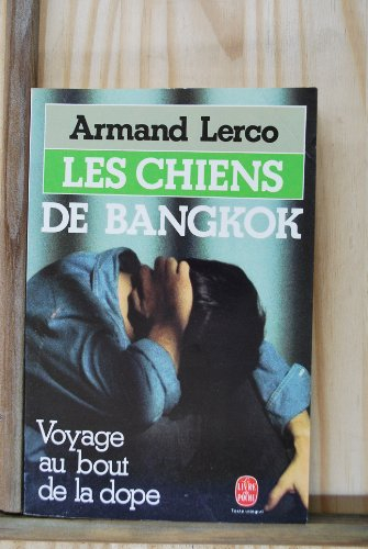 Les Chiens de Bangkok