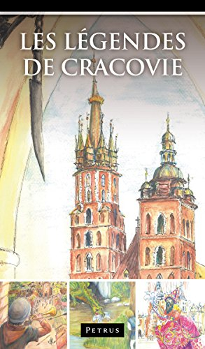 Les Légendes de Cracovie. Legendy o Krakowie w jezyku francuskim