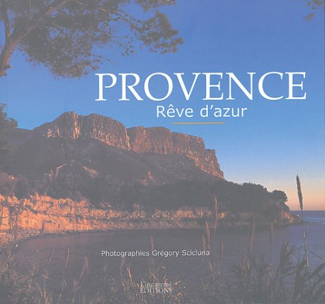 Provence, rêve d'azur