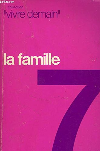 la famille (collection vivre demain)