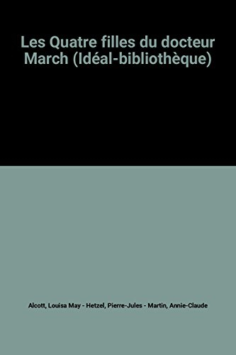 Les Quatre filles du docteur March (Idéal-bibliothèque)