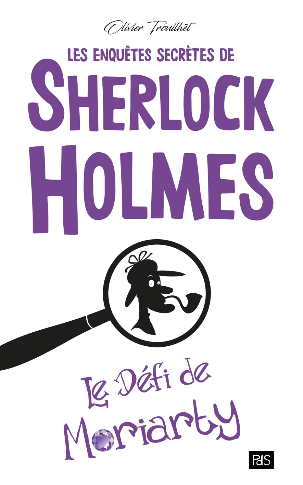 Les Enquêtes Secrètes de Sherlock Holmes - Le Défi de Moriarty
