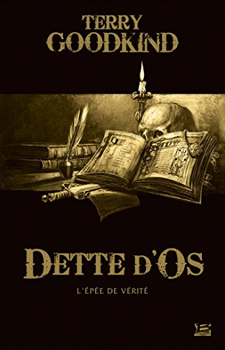 Dette d'os : une préquelle à L'épée de vérité