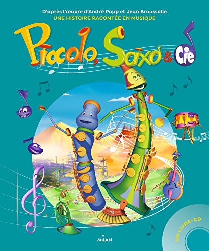 Piccolo, Saxo & Cie