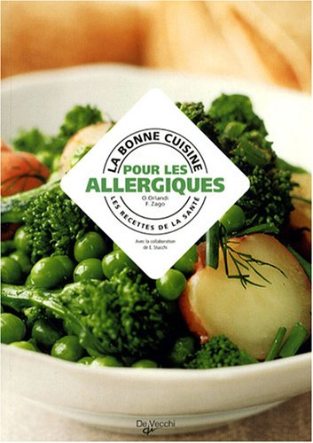 La bonne cuisine pour les allergiques