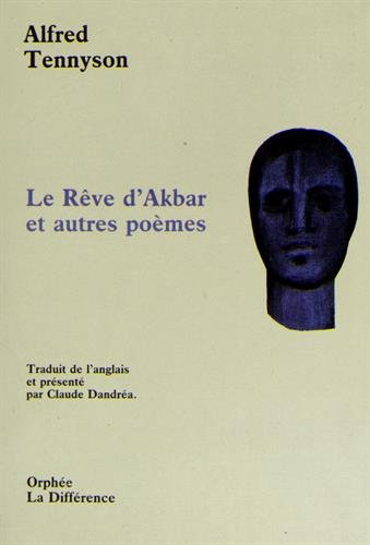 Le rêve d'Akbar : et autres poèmes