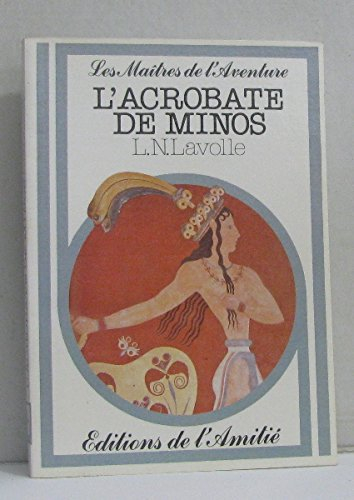 l'acrobate de minos