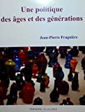 Une politique des âges et des générations