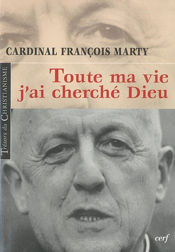 Toute ma vie, j'ai cherché Dieu