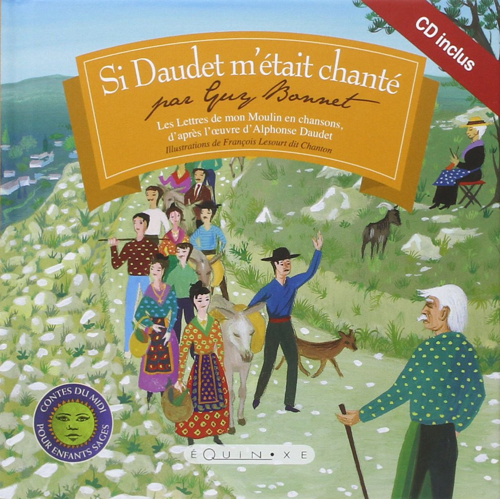Si daudet m'etait chante