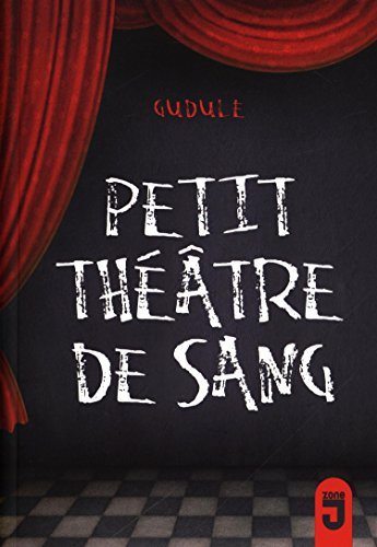 Petit théâtre de sang