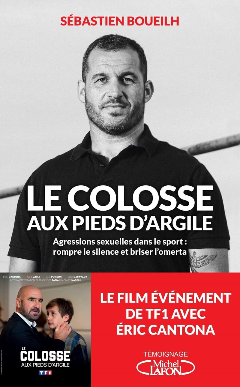 Le colosse aux pieds d'argile : agressions sexuelles dans le sport : rompre le silence et briser l'o