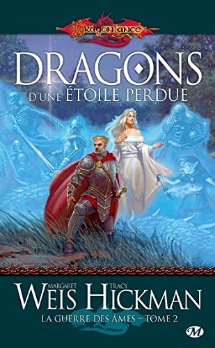 La guerre des âmes. Vol. 2. Dragons d'une étoile perdue