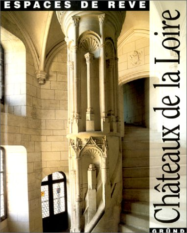Les châteaux de la Loire