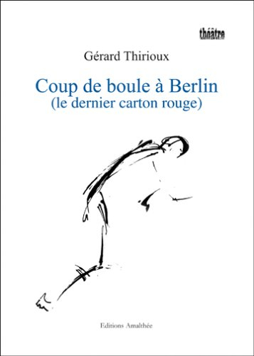 coup de boule a berlin