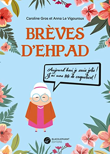 Brèves d'Ehpad : aujourd'hui je suis jolie ! J'ai une tête de coquelicot !