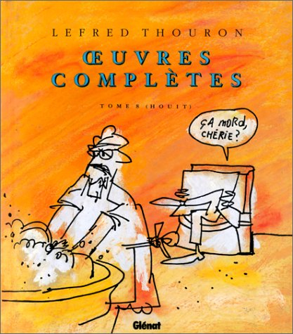 Oeuvres complètes reliées pleine peau : tome 8 (houit)