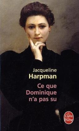 Ce que Dominique n'a pas su