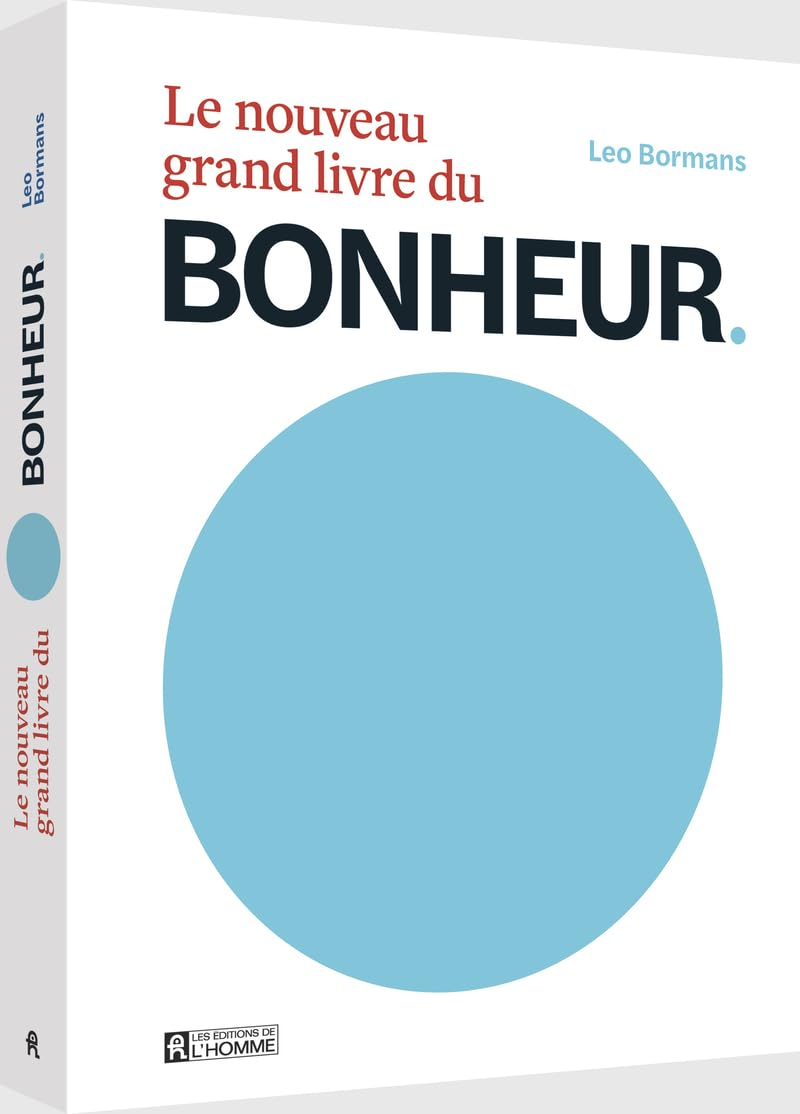 Le nouveau grand livre du BONHEUR