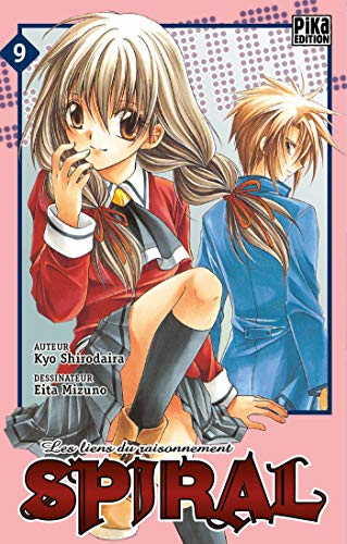 Spiral : les liens du raisonnement. Vol. 9