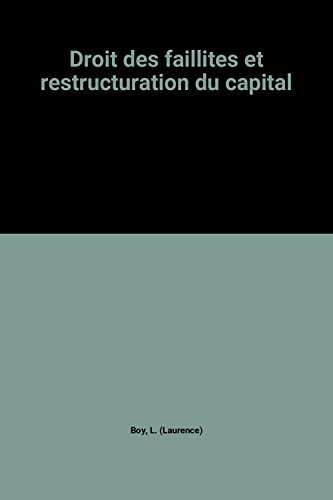Droit des faillites et restructuration du capital