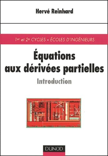 Equations aux dérivées partielles : introduction : cours et exercices corrigés