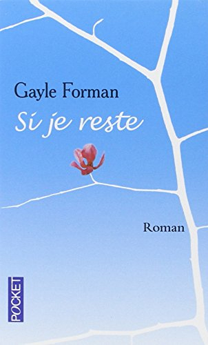 Si je reste
