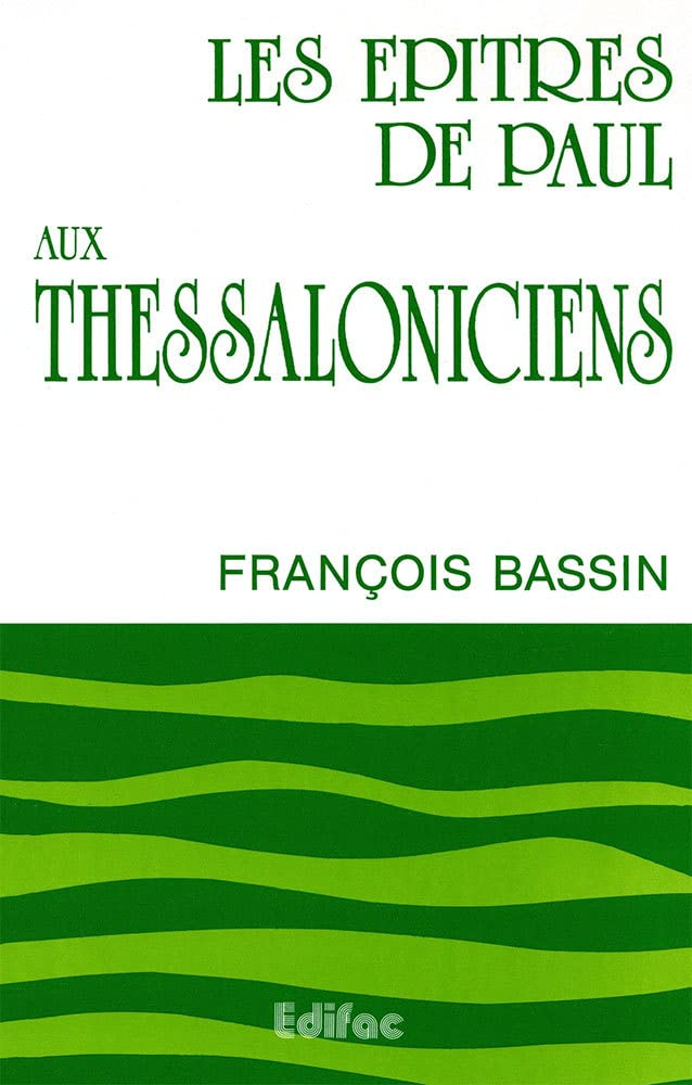 Les épîtres de Paul aux Thessaloniciens