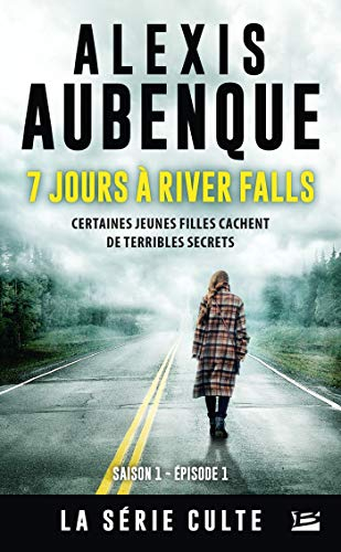 River Falls : une enquête de Mike Logan et Jessica Hurley : saison 1. Vol. 1. 7 jours à River Falls 