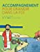 Pour grandir dans la foi : parcours de catéchisme, 1re étape : guide animateur CE2