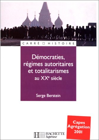 démocraties, régimes autoritaires et totalitaires au xxe siècle