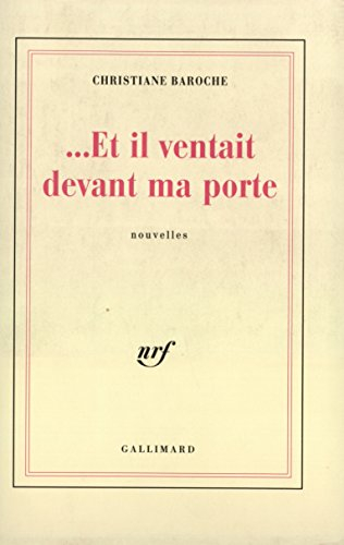 Et il ventait devant ma porte