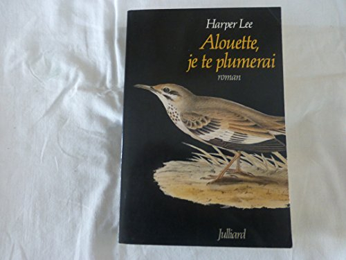 Alouette, je te plumerai