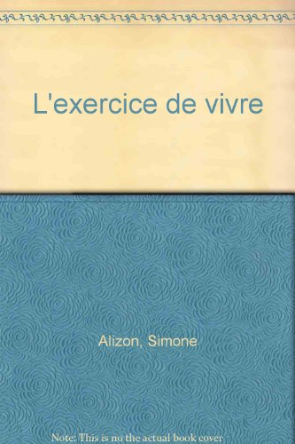 L'exercice de vivre : une adolescence à Auschwitz