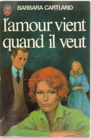 L'amour vient quand il veut
