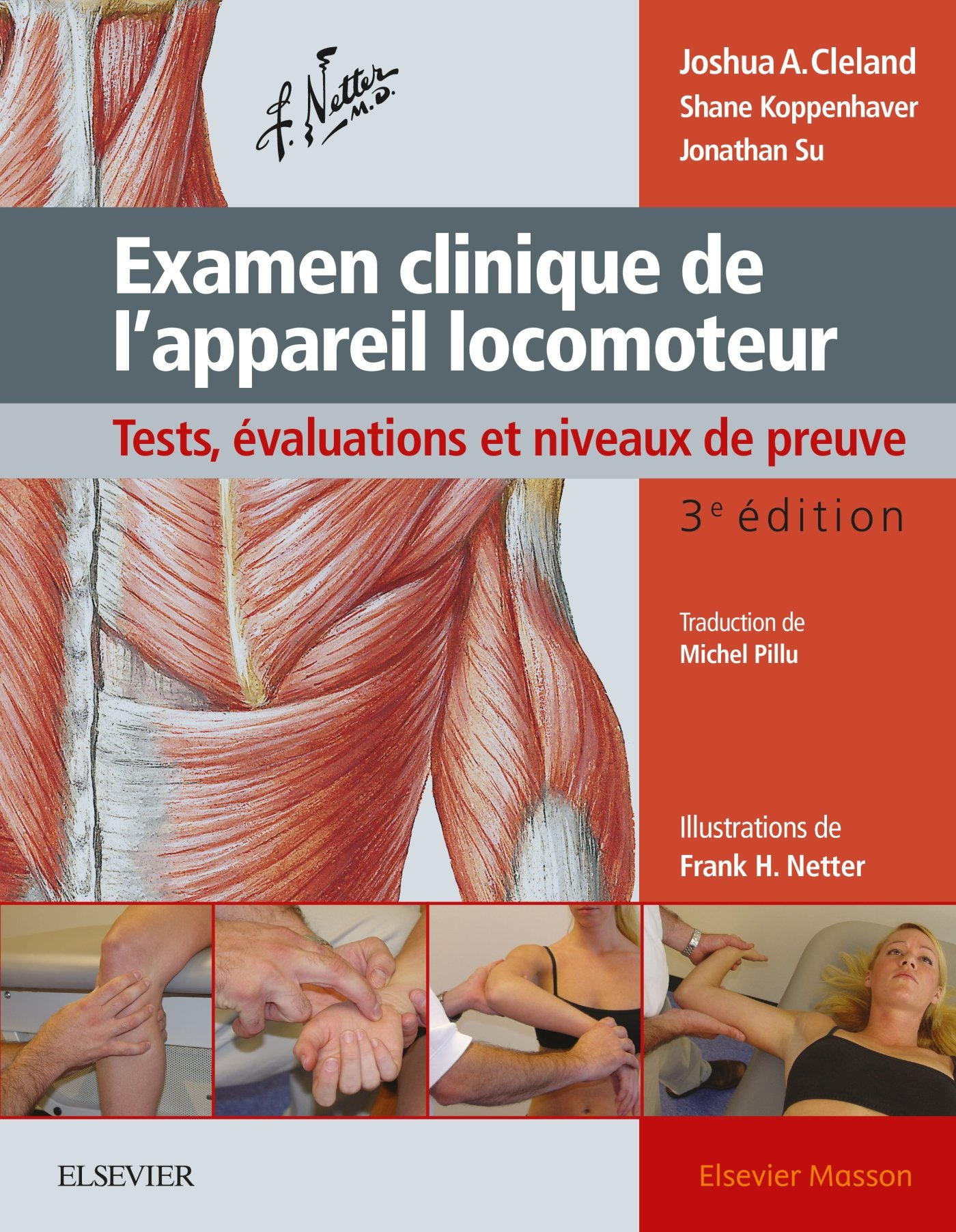 Examen clinique de l'appareil locomoteur : tests, évaluations et niveaux de preuve