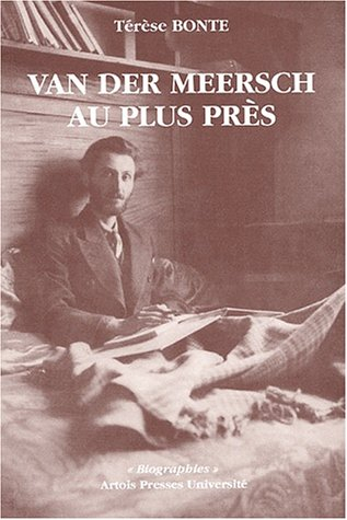 Van der Meersch, au plus près